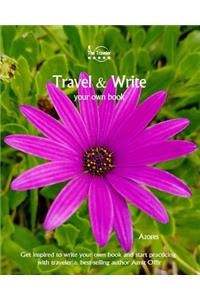 Travel & Write Your Own Book - Azores