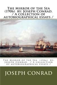 The Mirror of the Sea (1906) by