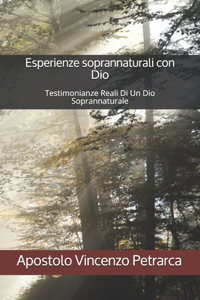 Esperienze soprannaturali con Dio