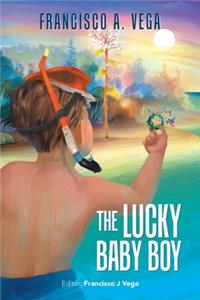 Lucky Baby Boy