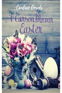 A Carson Manor Easter Vol. 2