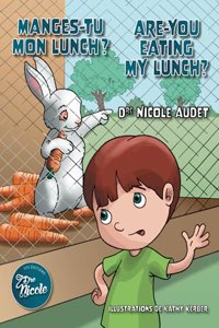 Manges-tu mon lunch ?/Are You Eating My Lunch?