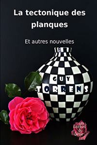 tectonique des planques