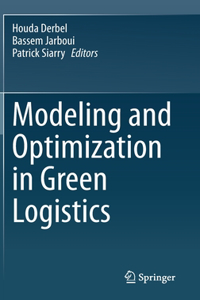 Modeling and Optimization in Green Logistics