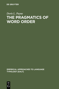 The Pragmatics of Word Order