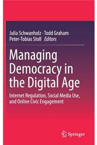 Managing Democracy in the Digital Age