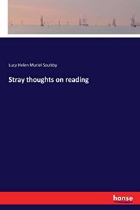 Stray thoughts on reading