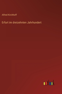 Erfurt im dreizehnten Jahrhundert