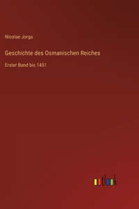 Geschichte des Osmanischen Reiches