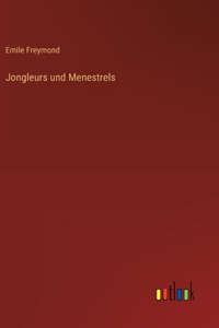 Jongleurs und Menestrels