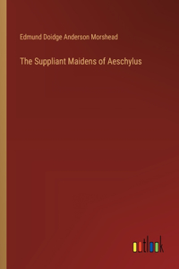 Suppliant Maidens of Aeschylus