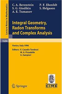 Integral Geometry, Radon Transforms and Complex Analysis