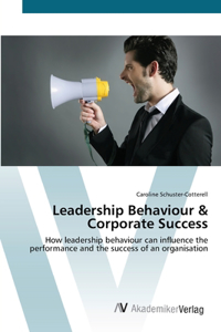 Leadership Behaviour & Corporate Success