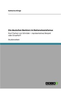 Die deutschen Bankiers im Nationalsozialismus