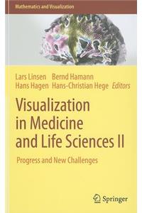 Visualization in Medicine and Life Sciences II