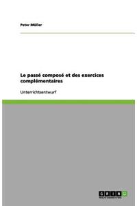 Le passé composé et des exercices complémentaires