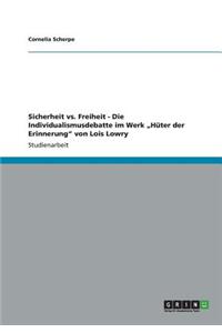 Sicherheit vs. Freiheit - Die Individualismusdebatte im Werk 
