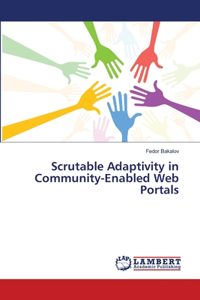 Scrutable Adaptivity in Community-Enabled Web Portals