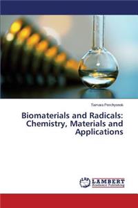 Biomaterials and Radicals