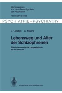 Lebensweg Und Alter Der Schizophrenen