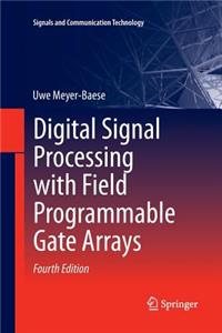 Digital Signal Processing with Field Programmable Gate Arrays