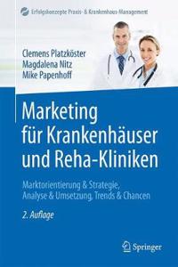 Marketing Für Krankenhäuser Und Reha-Kliniken