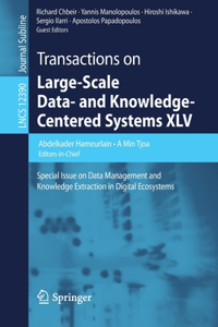 Transactions on Large-Scale Data- And Knowledge-Centered Systems XLV