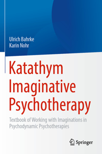 Katathym Imaginative Psychotherapy