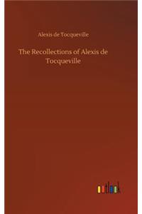 Recollections of Alexis de Tocqueville