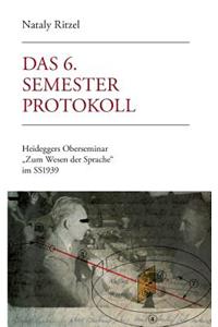Das 6.Semesterprotokoll