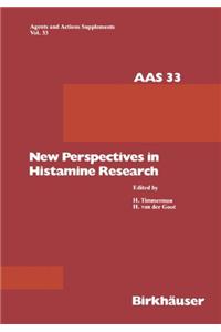 New Perspectives in Histamine Research