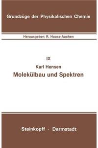 Molekülbau Und Spektren