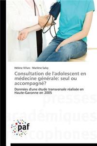 Consultation de l'Adolescent En Médecine Générale