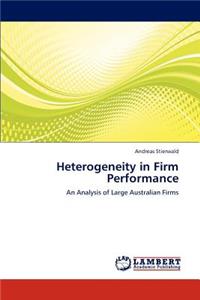 Heterogeneity in Firm Performance