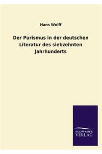 Der Purismus in der deutschen Literatur des siebzehnten Jahrhunderts