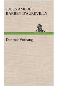 Rote Vorhang