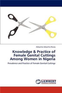 Knowledge & Practice of Female Genital Cuttings Among Women in Nigeria