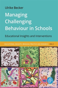 Managing Challenging Behaviour in Schools