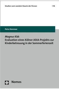 Magnus Kids Evaluation Eines Kolner Asta-Projekts Zur Kinderbetreuung in Der Sommerferienzeit