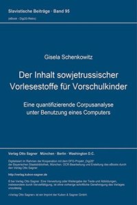 Der Inhalt sowjetrussischer Vorlesestoffe fuer Vorschulkinder