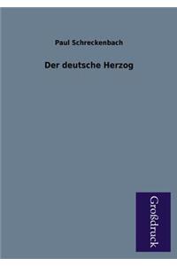 Der Deutsche Herzog