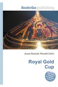 Royal Gold Cup
