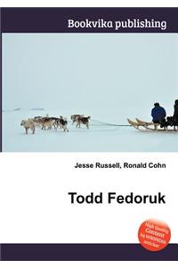 Todd Fedoruk