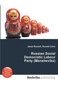 Russian Social Democratic Labour Party (Mensheviks)