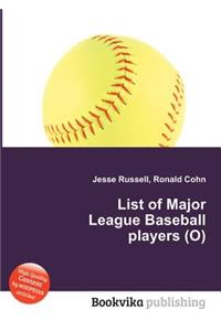 List of Major League Baseball Players (O)