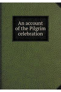 An Account of the Pilgrim Celebration