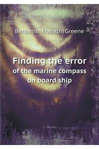 Finding the Error of the Marine Compass on Board Ship