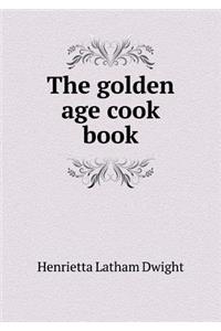 The Golden Age Cook Book