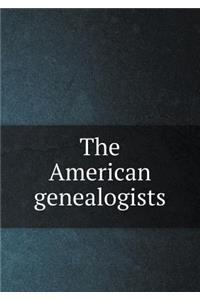 The American genealogists