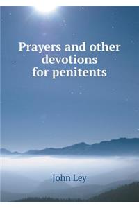 Prayers and Other Devotions for Penitents